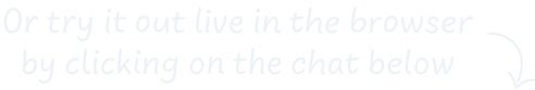 Or try it out live in the browser