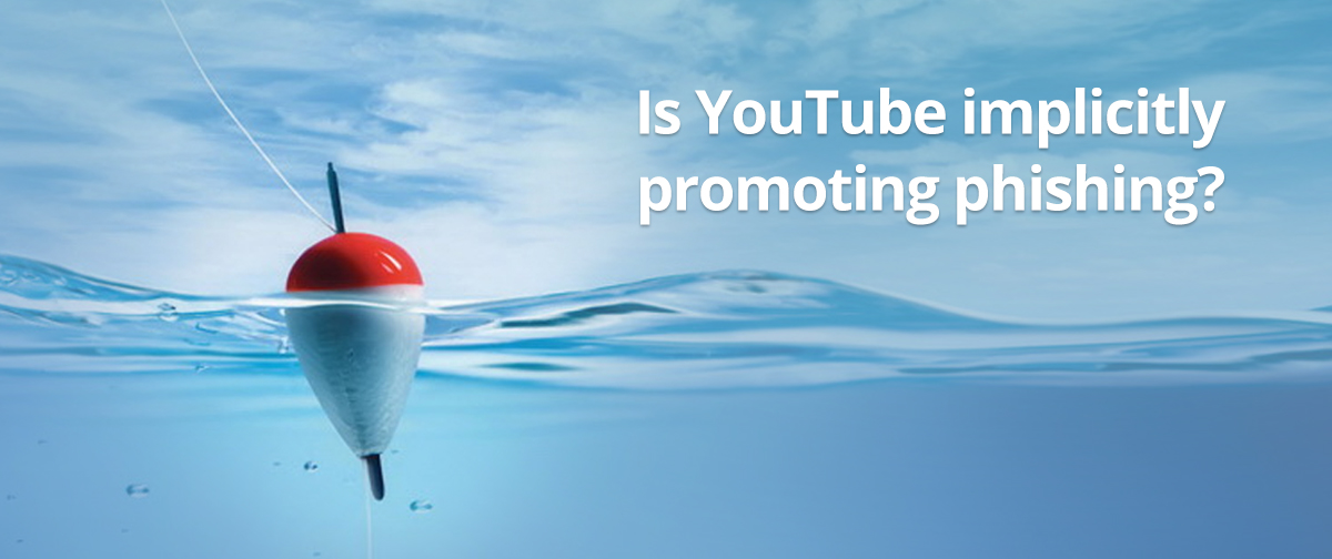 Is YouTube Implicitly Promoting Phishing?