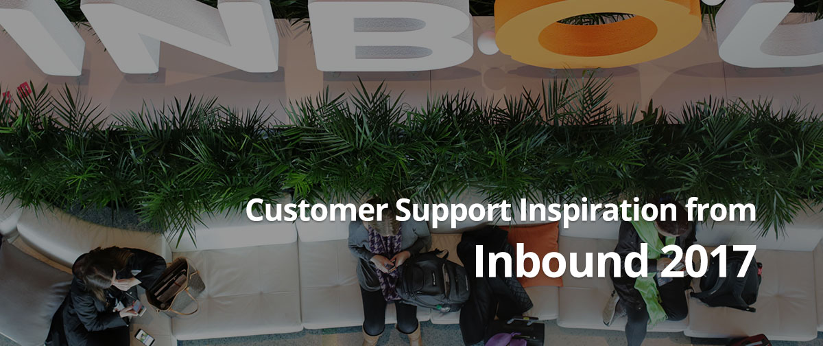 Customer Support Inspiration from Inbound