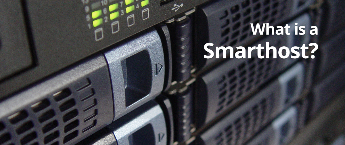 What is a Smarthost?