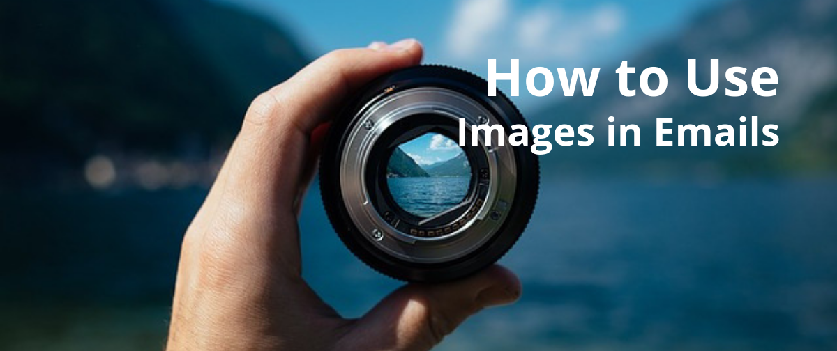 How to Use Images in Emails