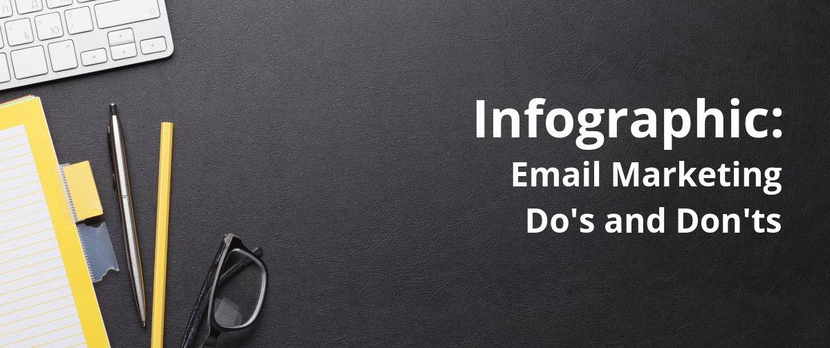 Infographic: Email Marketing, Do''s and Don''ts