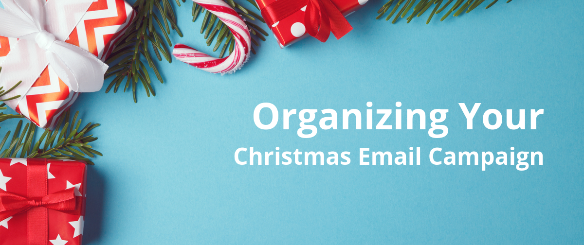 Organizing Your Christmas Email Campaign