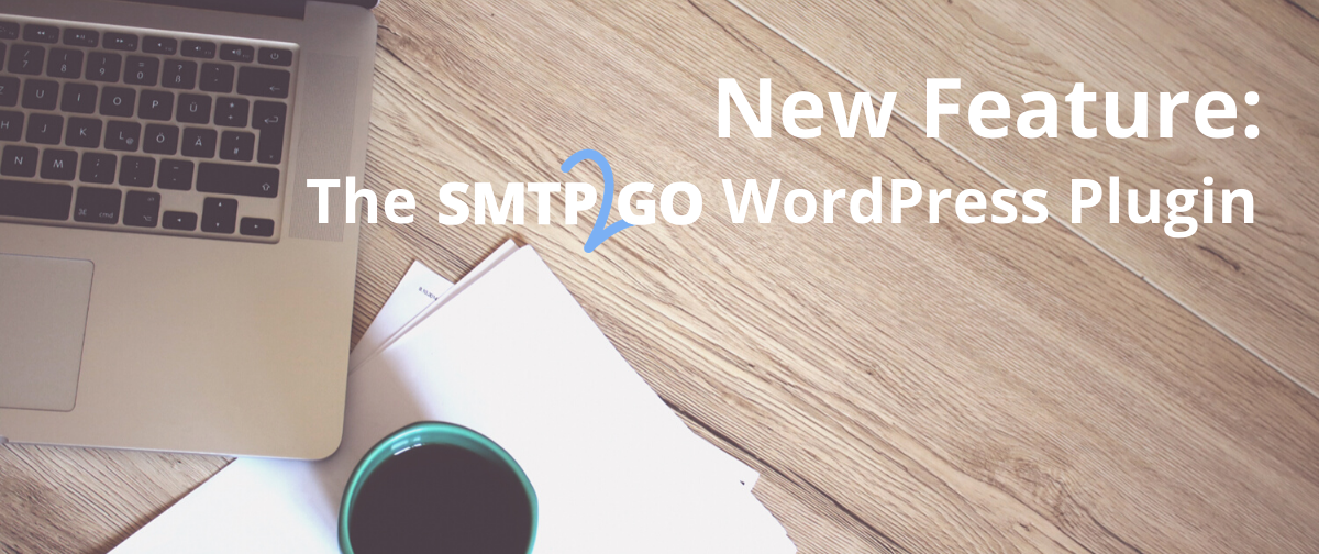 New Feature: The SMTP2GO WordPress Plugin