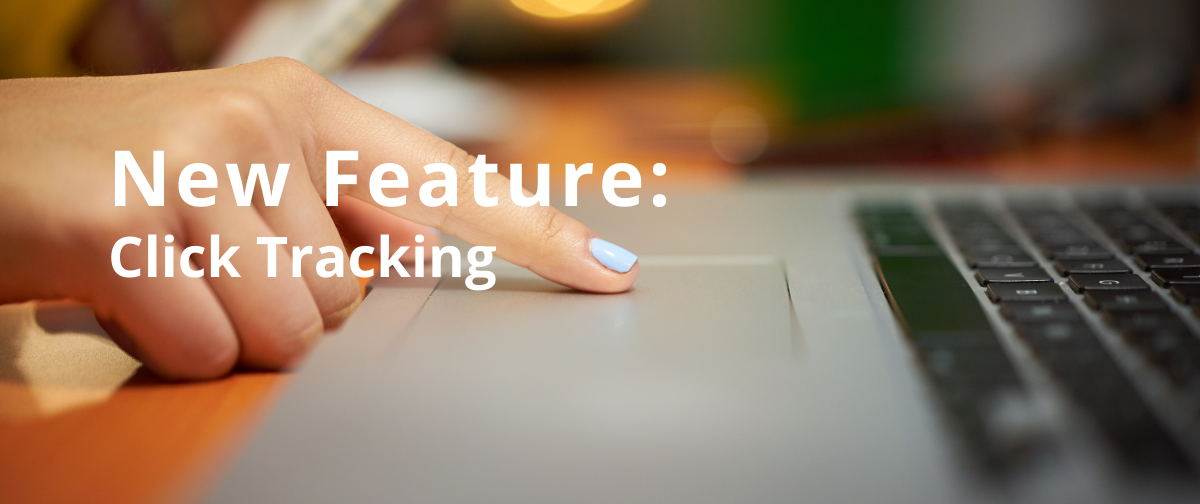 New Feature: Click Tracking
