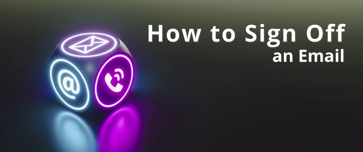 How to Sign Off an Email