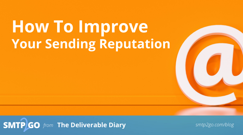 How To Improve Your Sending Reputation