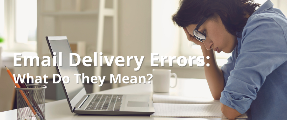 email delivery errors: what do they mean?