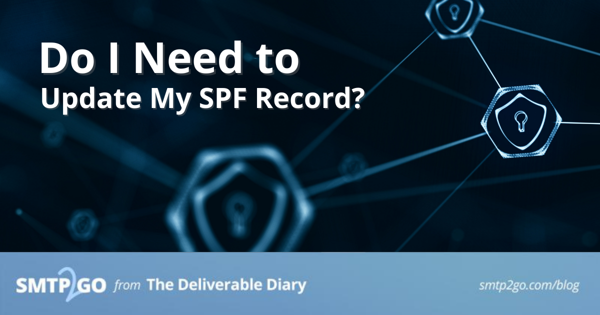 Do I Need to Update My SPF Record? - SMTP2GO